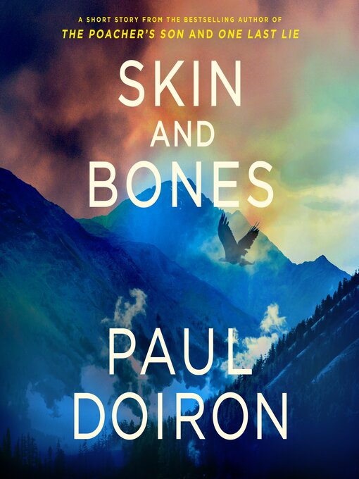 Title details for Skin and Bones by Paul Doiron - Available